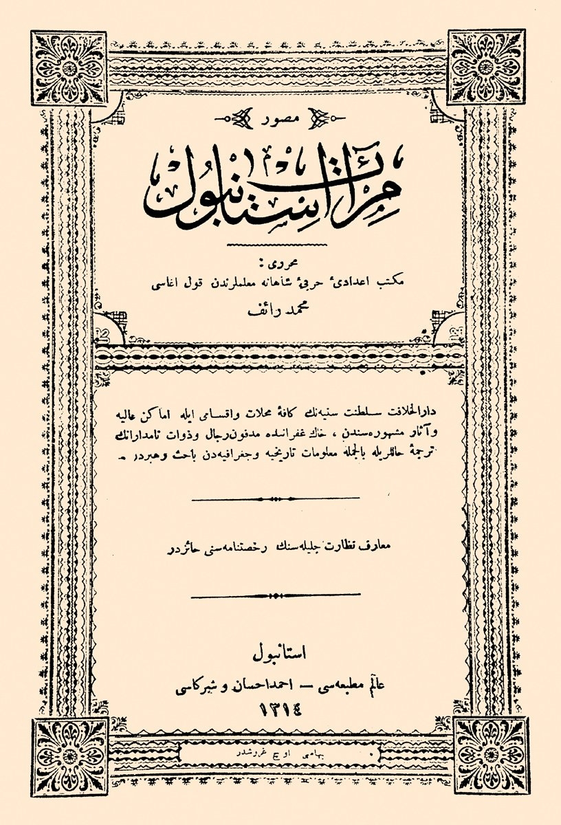 Mehmed Râif’in Musavver Mir’ât-ı İstanbul adlı eserinin (1314/1896) tarihli baskısının dış kapağı