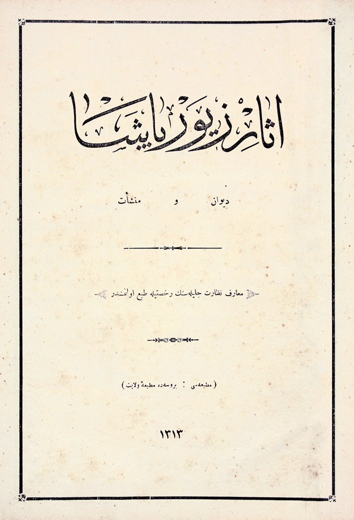 Âsâr-ı Zîver Paşa’nın kapağı (Bursa 1313)