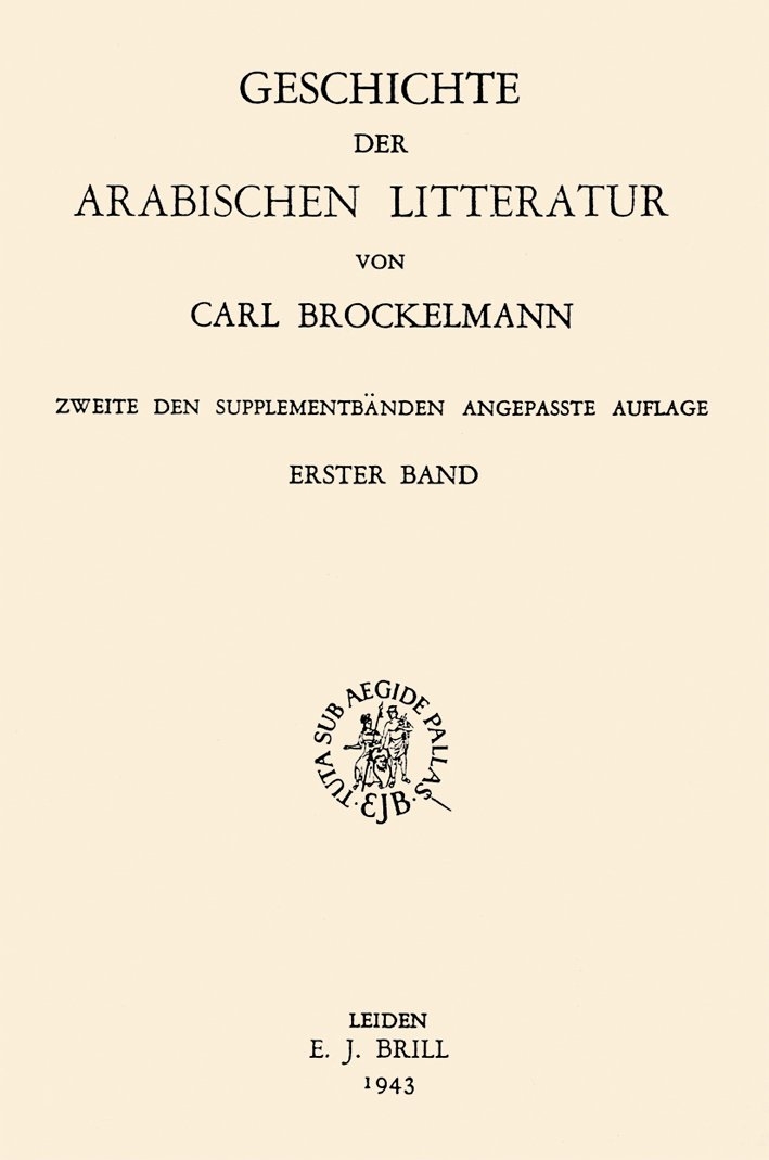 Geschichte der arabischen Litteratur’ün ilk cildinin kapak sayfası (Leiden 1943)