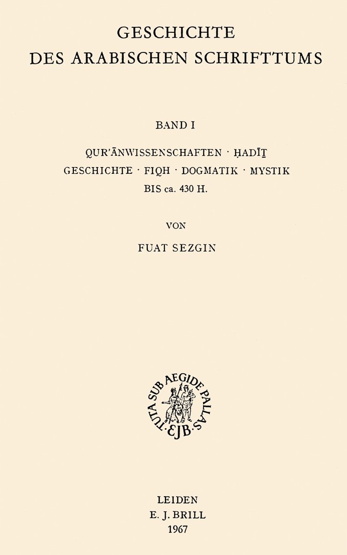 Geschichte des arabischen Schrifttums’un ilk cildinin kapak sayfası (Leiden 1967)