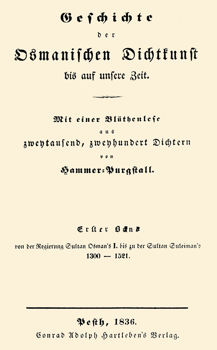 Hammer’in Geschichte der Osmanischen Dichtkunst adlı eserinin I. cildinin kapak sayfası