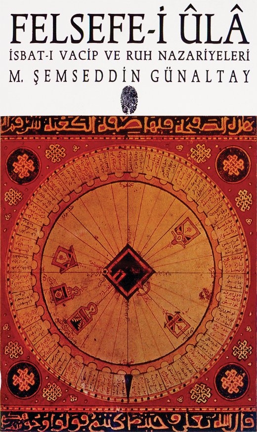 Felsefe-i Ûlâ’nın yeni harflerle yapılmış baskısının (İstanbul 1994) kapak sayfası