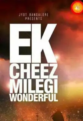 Ek Cheez Milegi Wonderful (Film)