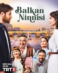 Balkan Ninnisi (Dizi)