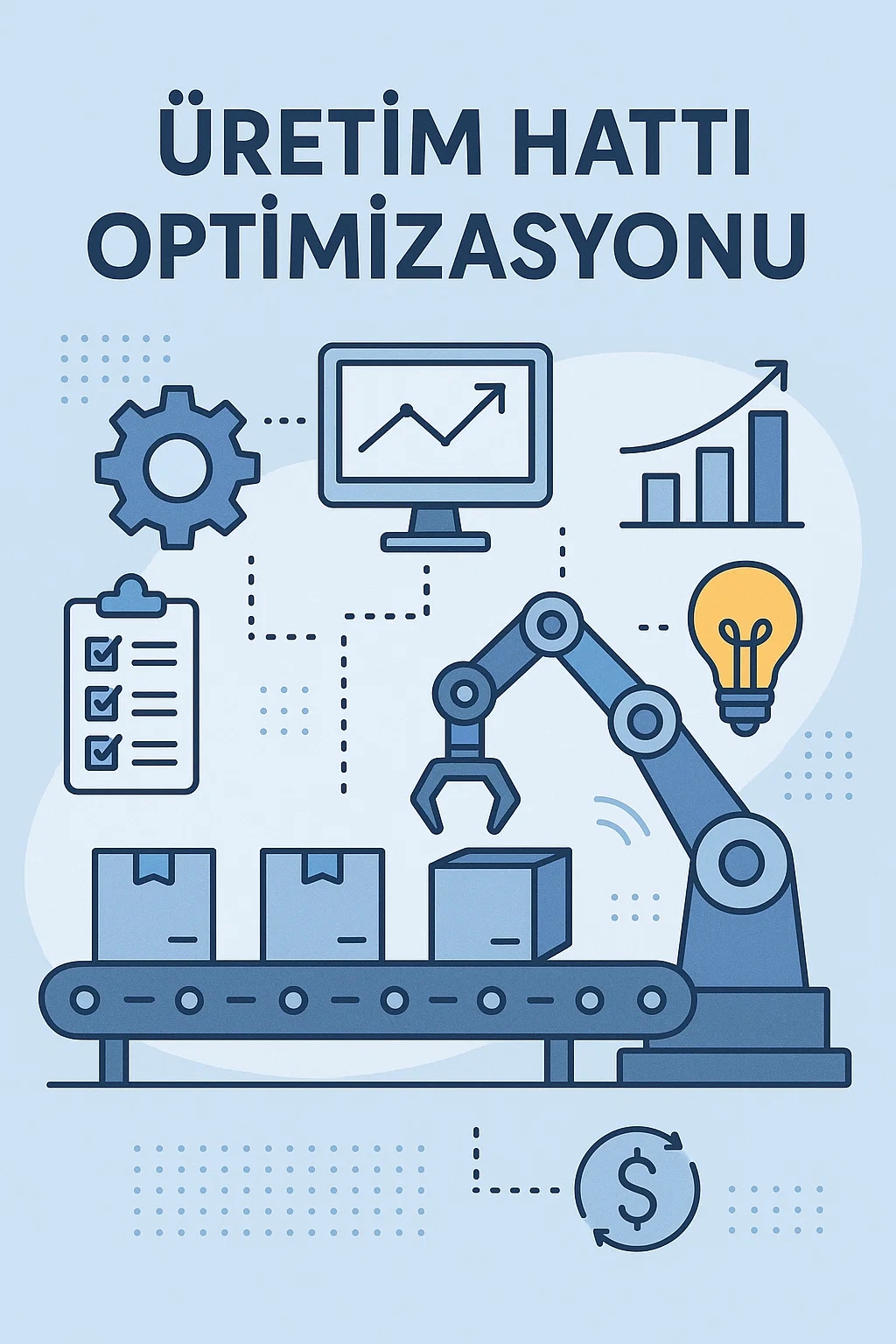 Üretim Hattı Optimizasyonu