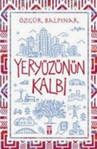 Yeryüzünün Kalbi (Kitap)