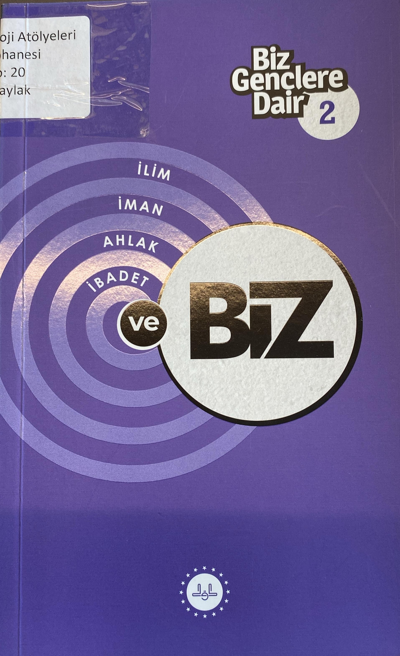 Biz Gençlere Dair 2 (Kitap)