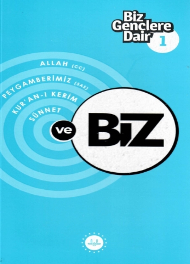 Biz Gençlere Dair 1 (Kitap)