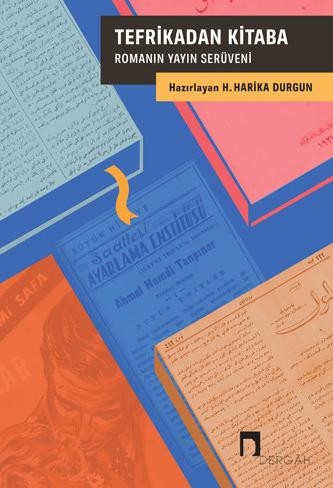 Tefrikadan Kitaba Romanın Yayın Serüveni (Kitap)