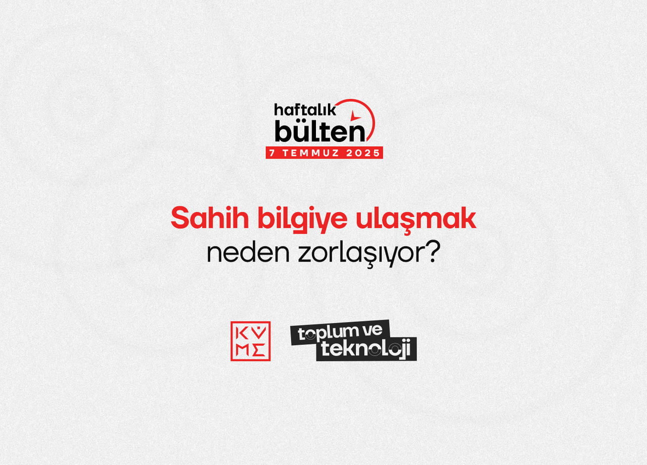 #17 Toplum ve Teknoloji Bülteni