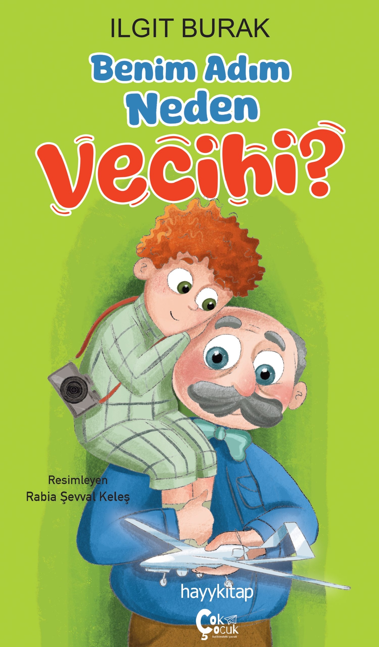 Benim Adım Neden Vecihi? (Kitap)