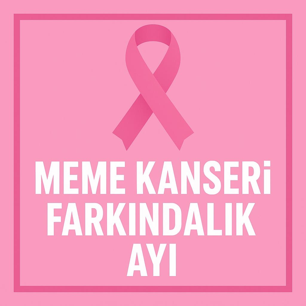 Meme Kanseri Farkındalık Ayı
