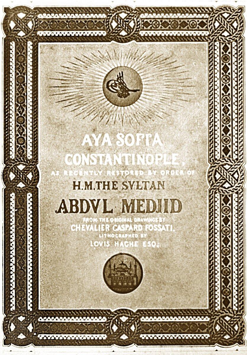 G. Fossati’nin Ayasofya albümünün, Sultan Abdülmecid’in yardımıyla basıldığını bildiren baş sayfası