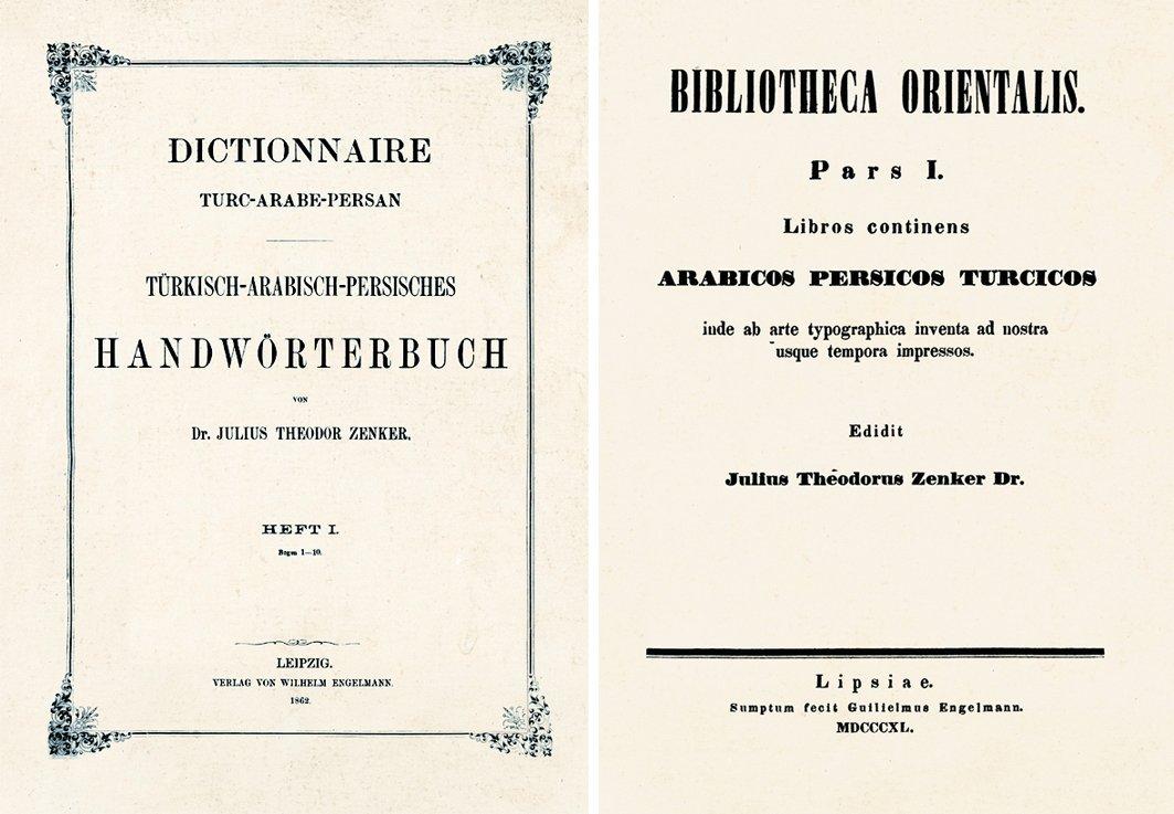 Julius Theodor Zenker’in Türkçe-Arapça-Farsça sözlüğü ile Bibliotheca Orientalis adlı eserlerinin kapakları