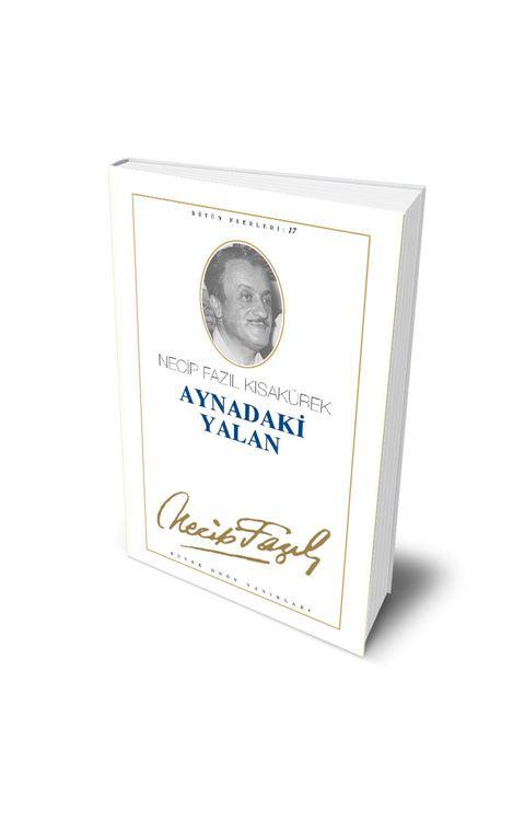 necip-fazil-kisakurek-aynadaki-yalan20_3279_R2.jpg