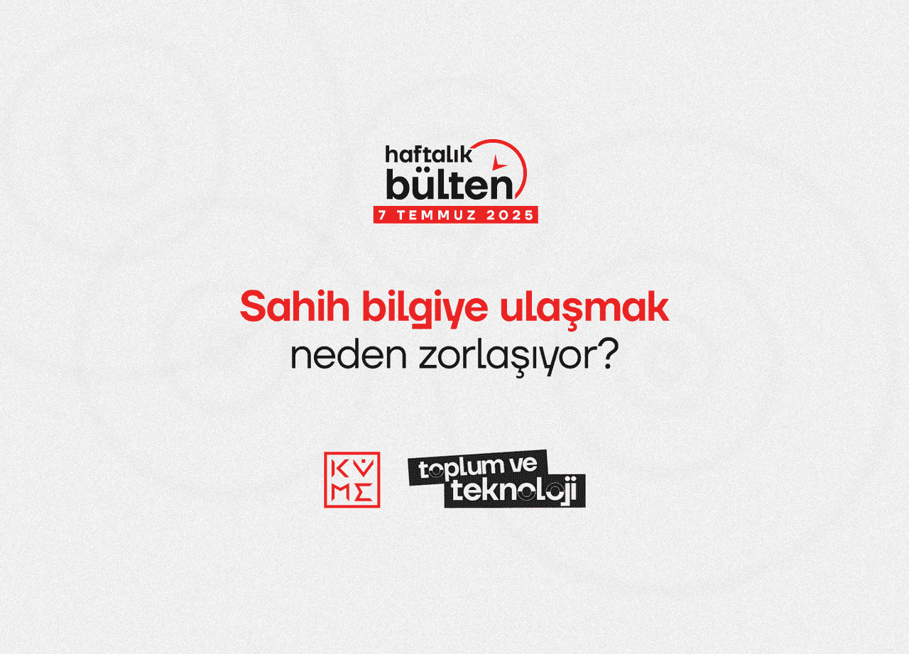 #17 Toplum ve Teknoloji Bülteni