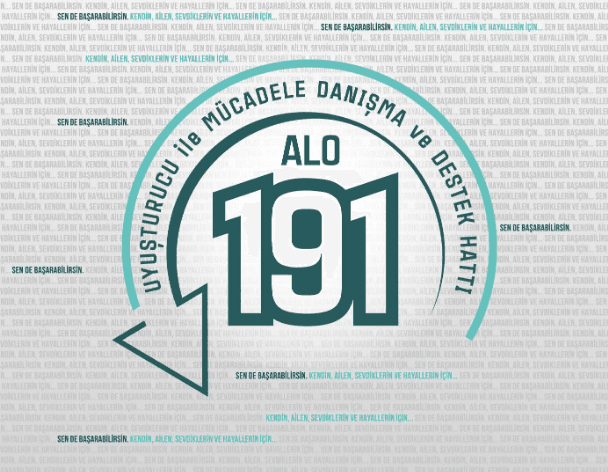ALO 191 Uyuşturucu ile Mücadele Danışma ve Destek Hattı