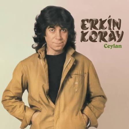 Erkin Koray - Ceylan