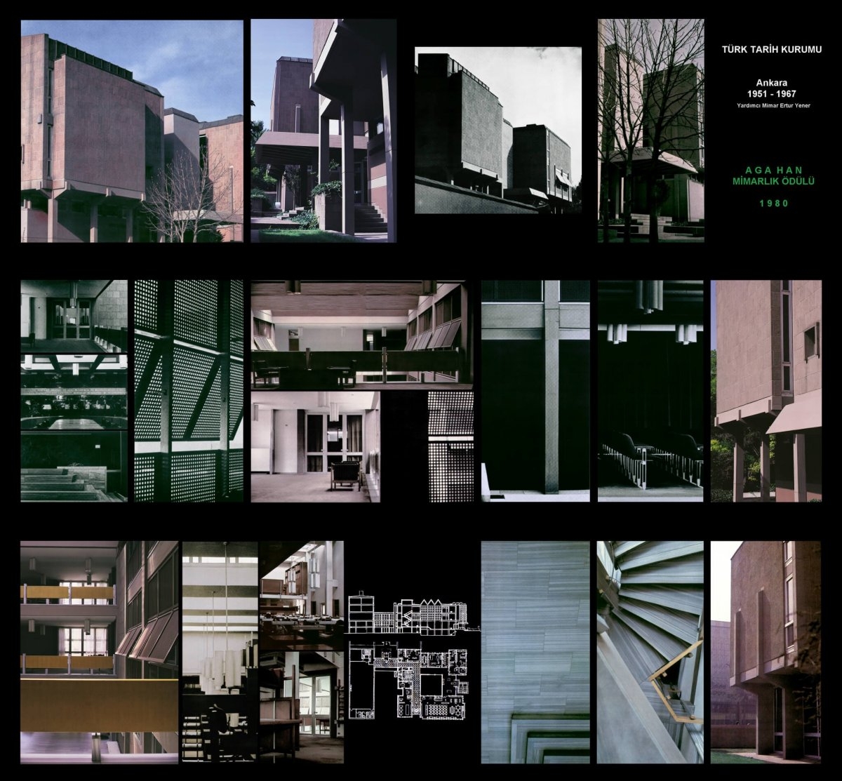Turgut Cansever’e 1980’de Ağa Han Mimarlık ödülünü kazandıran Türk Tarih Kurumu binası (Emine – Mehmet Öğün fotoğraf arşivi)
