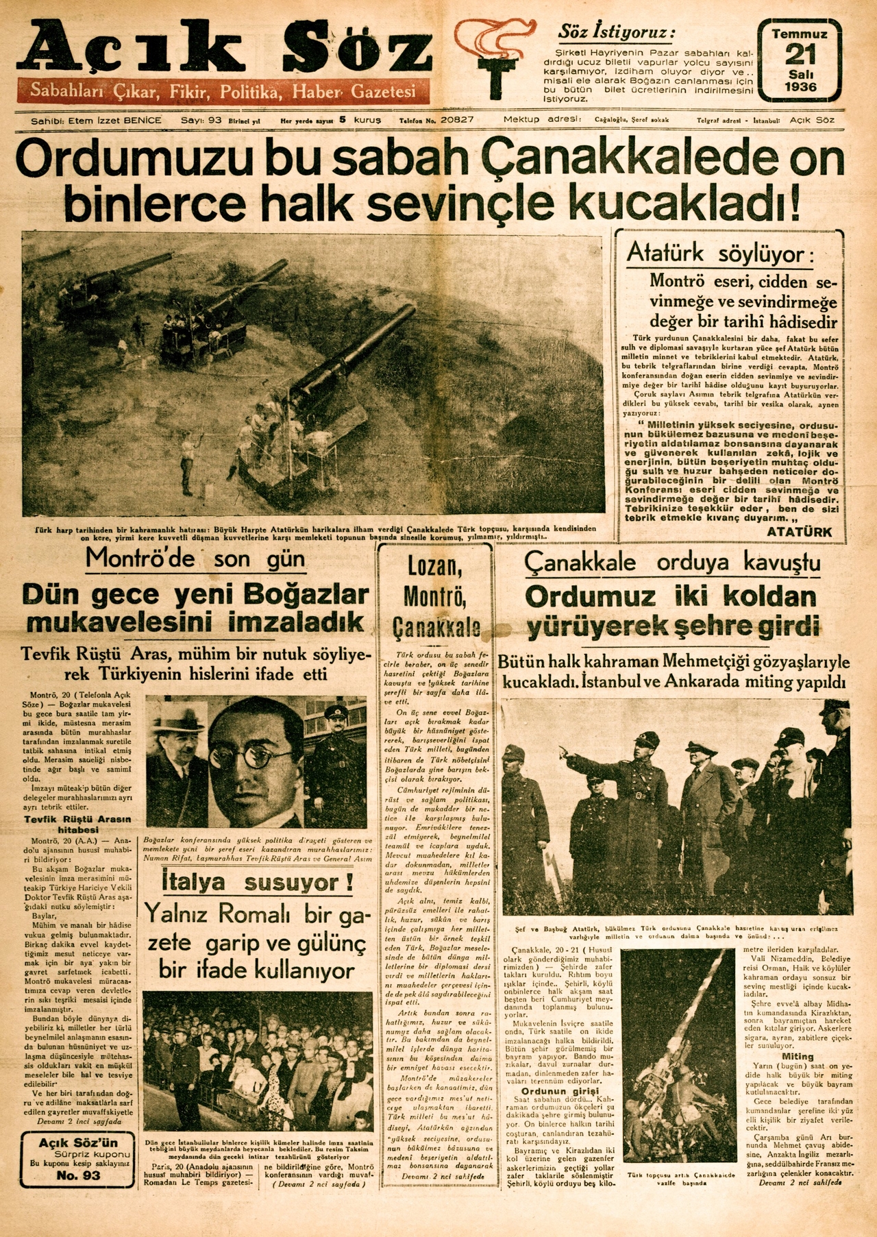 Montrö Boğazlar Sözleşmesi’nin imzalandığıve ardından Türk askerininÇanakkale’ye girdiğine dair gazete haberleri(Açık Söz, 21 Temmuz 1936)