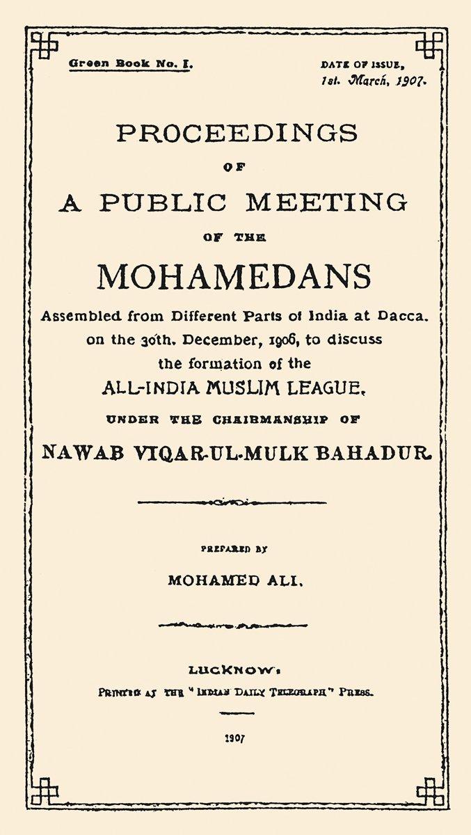 Hindistan Müslümanları Birliği’nin 1906 yılında Dakka’da yapılan toplantısının zabıtlarını ihtiva eden kitapçığın kapağı